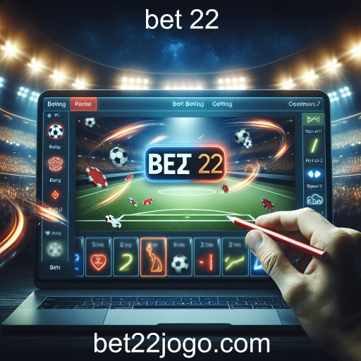 Descubra o Live Betting no Bet 22: Apostas em Tempo Real na Sua Palma da Mão